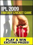 IPL 2009 Fantasy Cricket